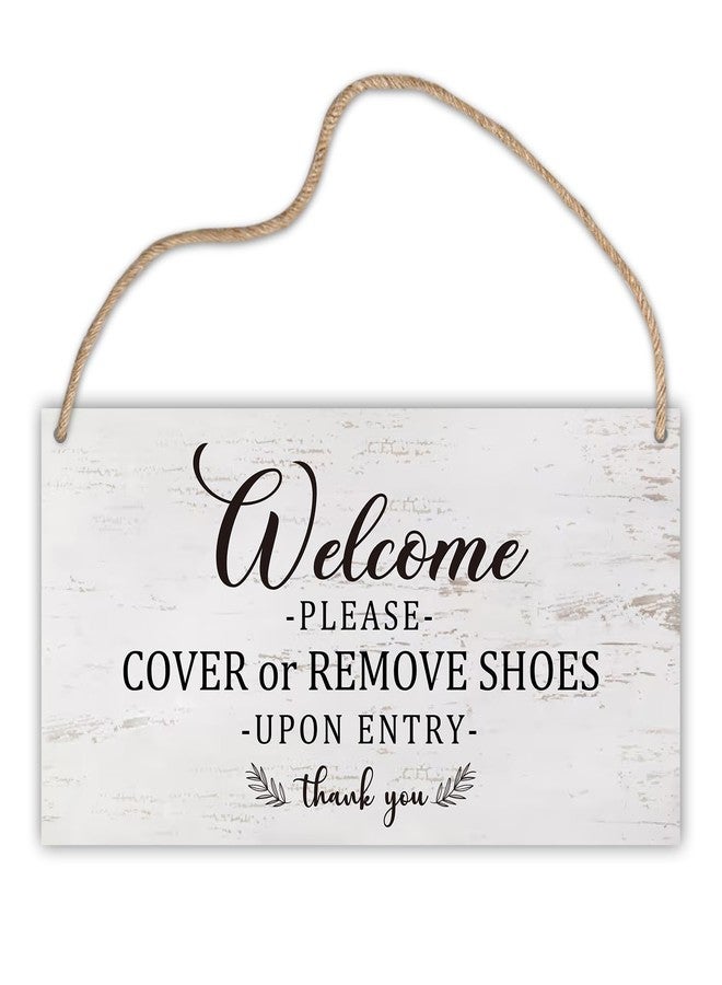 LWBEO Wooden Hanging Sign Plaque, Please Cover Or Remove Shoes Upon Entry, Motivational Quote Wood Wall Sign, Retro Farmhouse Home Decor Gift for Home Living Dining Bedroom Entryway Hallway - A13 - Image 1